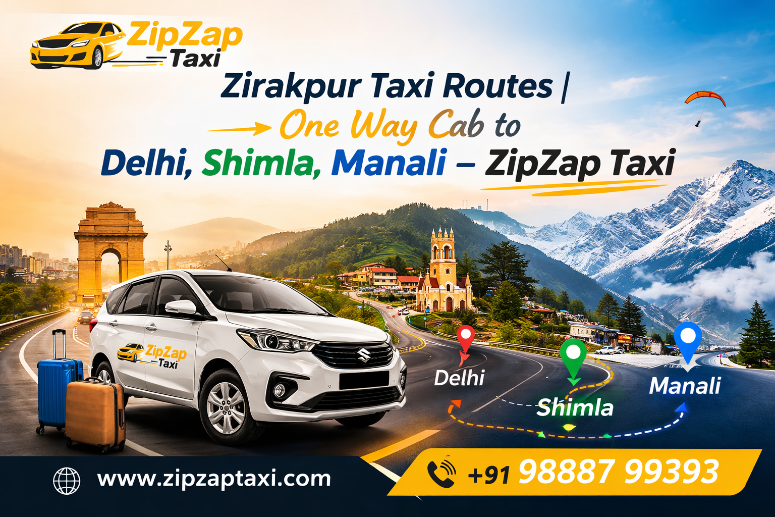 Best Zirakpur Taxi Routes | One Way Cab to Delhi, Shimla & Manali – ZipZap Taxi