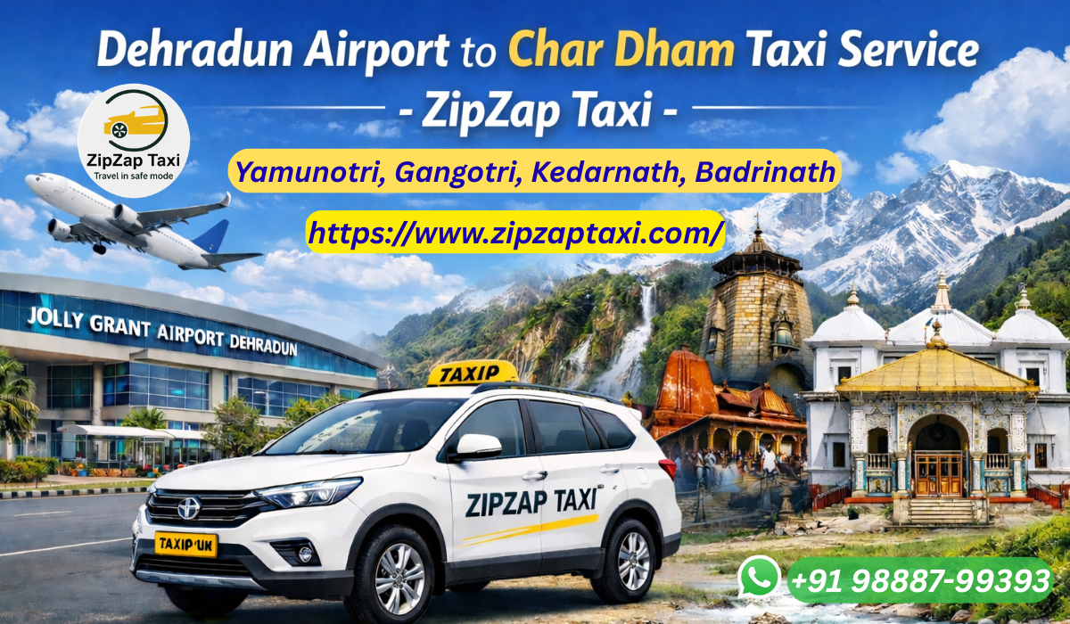 Dehradun Airport to Char Dham Taxi Service -  ZipZap Taxi