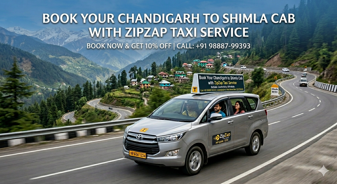 Book Your Chandigarh to Shimla Cab with ZipZap Taxi Service