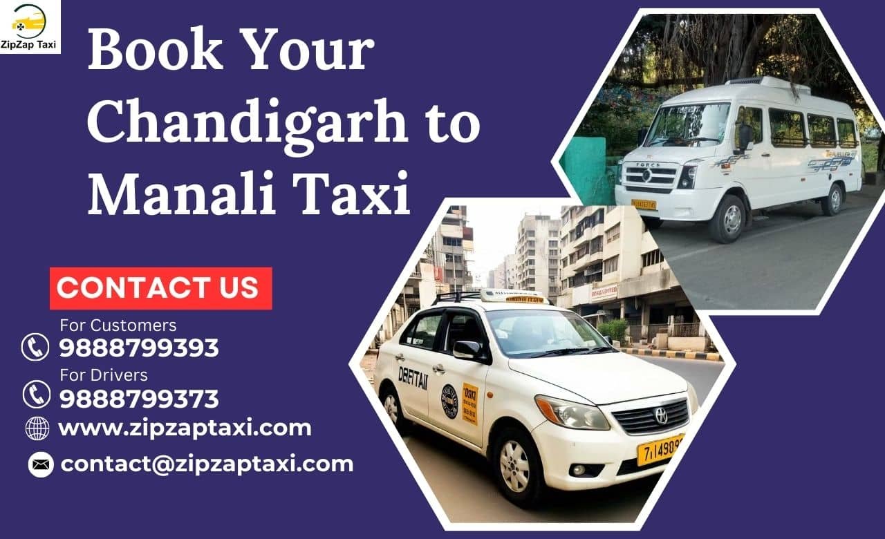 Book Your Chandigarh to Manali Taxi Service with ZipZap Taxi