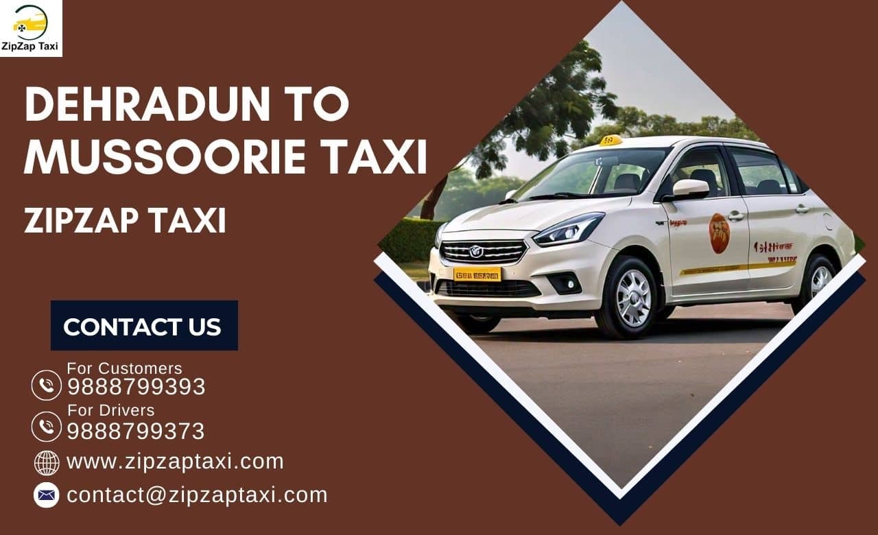 Dehradun to Mussoorie Taxi Services: ZipZap Taxi Service